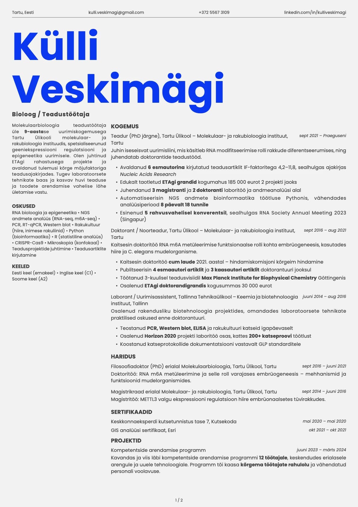 Bioloog / Teadustöötaja resume example