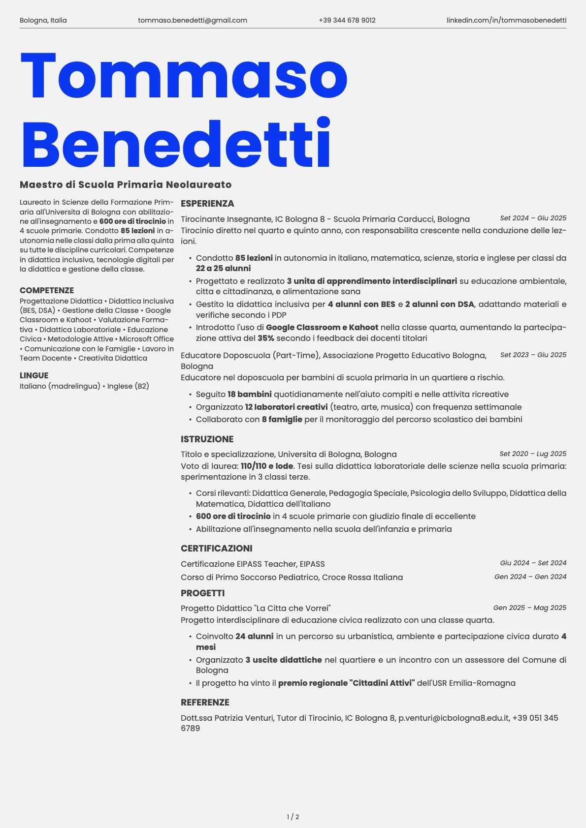 Maestro di Scuola Primaria Neolaureato resume example